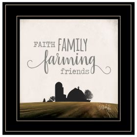 "Faith, Family, Farming Friends" by Marla Rae Framed Print, Black Frame