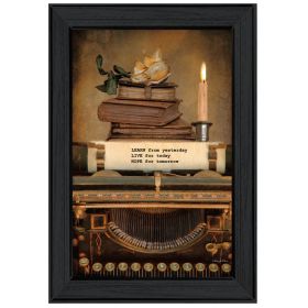 "Learn from Yesterday" By Robin-Lee Vieira, Printed Wall Art, Black Frame