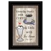 "Everyday Starts with Coffee" By Trendy Decor 4U, Print, Black Frame