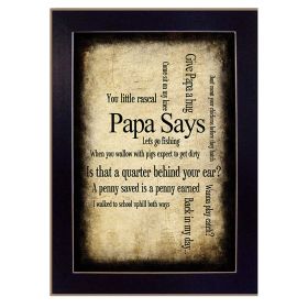 "Papa Says" By Susan Ball, Printed Wall Art, Black Frame